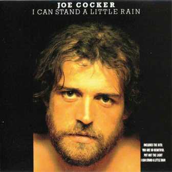 Joe Cocker • 1974 • I Can Stand a Little Rain