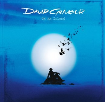 David Gilmour • 2006 • On an Island