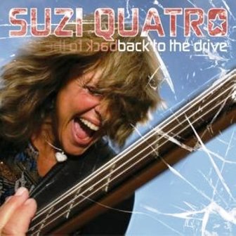 Suzi Quatro • 2006 • Back to the Drive