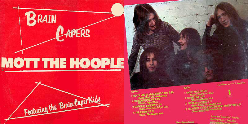 Mott the Hoople • 1971 • Brain Capers