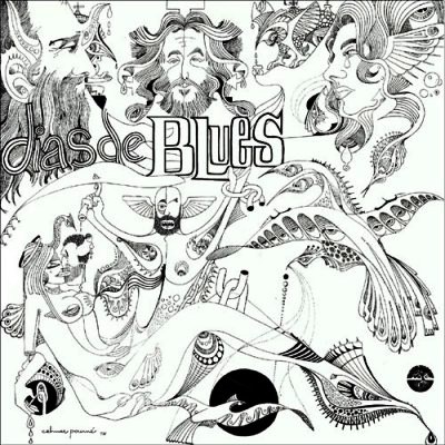 Dias De Blues • 1972 • Dias De Blues