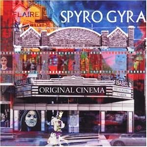 Spyro Gyra • 2003 • Original Cinema
