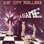Bay City Rollers • 1977 • It's a Game