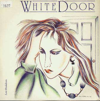 White Door • 1983 • Love Breakdown