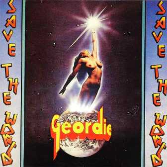 Geordie • 1976 • Save the World