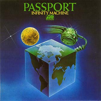 Passport • 1976 • Infinity Machine