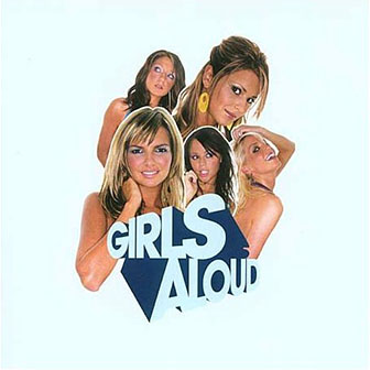 Girls Aloud • 2004 • What Will the Neighbours Say?