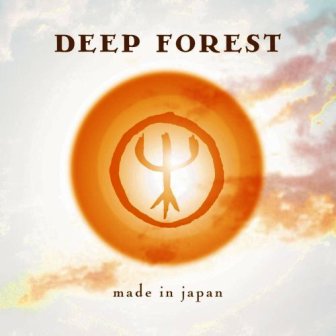 Deep Forest • 1999 • Made in Japan