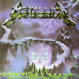 Metallica • 1984 • Creeping Death