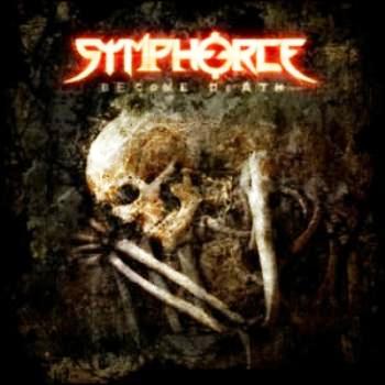 Symphorce • 2007 • Become Death