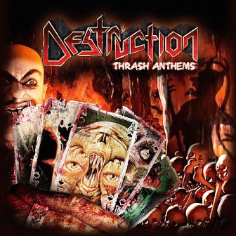 Destruction • 2007 • Thrash Anthems