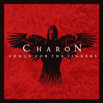 Charon • 2005 • Songs for the Sinners