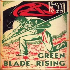 Levellers • 2002 • Green Blade Rising