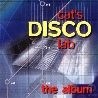 Cat's Disco Lab • 2003 • The Album