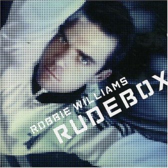 Robbie Williams • 2006 • Rudebox