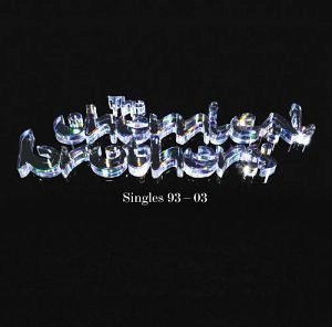 The Chemical Brothers • 2003 • The Singles 93-03