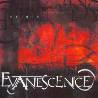 Evanescence • 2000 • Origin
