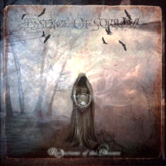 Essence of Sorrow • 2007 • Reflections of the Obscure
