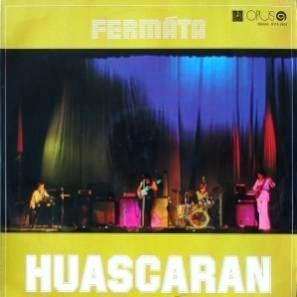 Fermata • 1977 • Huascaran