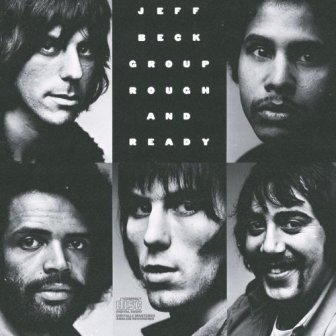 Jeff Beck Group • 1971 • Rough and Ready