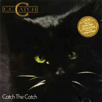 C. C. Catch • 1986 • Catch the Catch