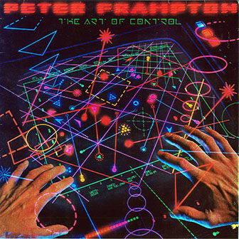 Peter Frampton • 1982 • The Art of Control