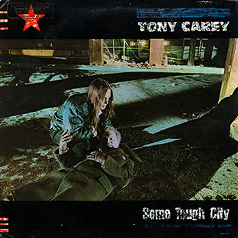Tony Carey • 1984 • Some Tough City