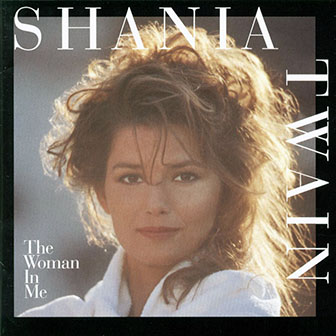 Shania Twain • 1995 • The Woman in Me