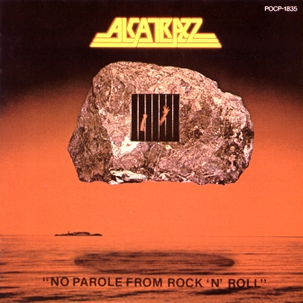 Alcatrazz • 1983 • No Parole from Rock 'n' Roll