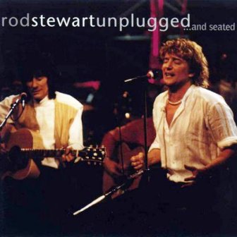Rod Stewart • 1993 • Unplugged