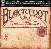 Blackfoot • 2003 • Greatest Hits Live