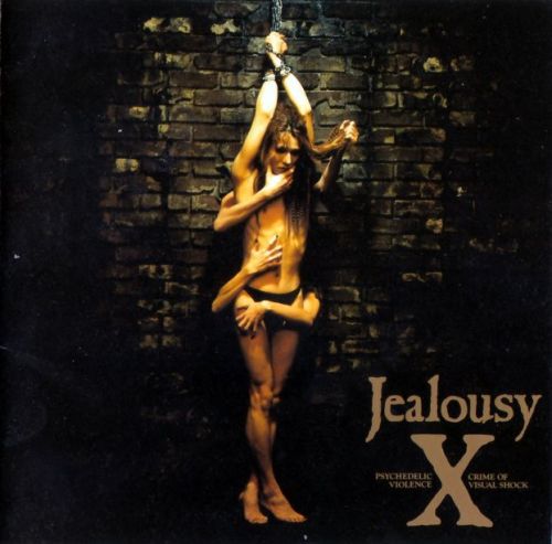 X • 1991 • Jealousy