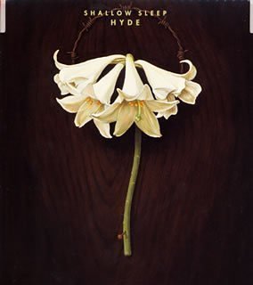 Hyde • 2002 • Shallow Sleep