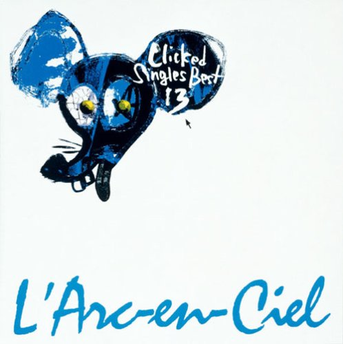 L'Arc~en~Ciel • 2001 • Clicked Singles Best 13