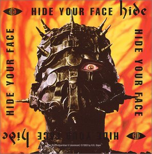 Hide • 1994 • Hide Your Face