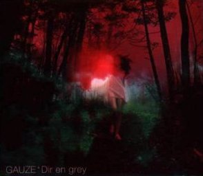 Dir en Grey • 1999 • Gauze