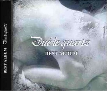 Due'le Quartz • 2002 • Best Album