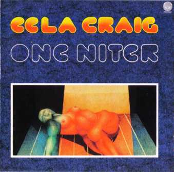 Eela Craig • 1976 • One Niter