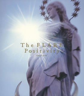 The Flare • 2005 • Positivity
