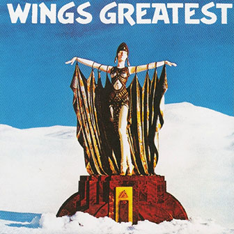 Wings • 1978 • Wings Greatest