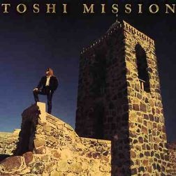 Toshi • 1994 • Mission
