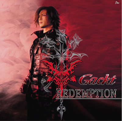 Gackt • 2006 • Redemption