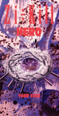 Zi:Kill • 1991 • Hero