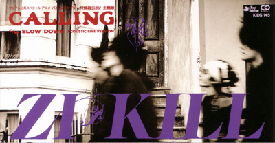 Zi:Kill • 1993 • Calling