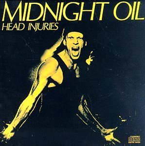 Midnight Oil • 1979 • Head Injuries