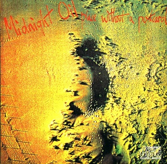 Midnight Oil • 1981 • Place without a Postcard