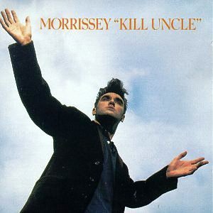 Morrissey • 1991 • Kill Uncle