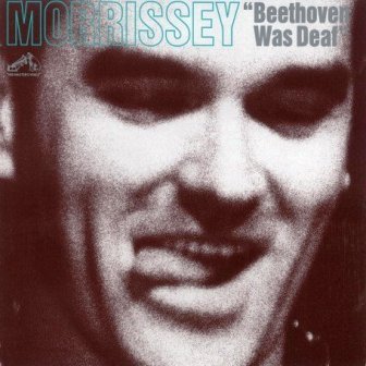 Morrissey • 1993 • Beethoven Was Deaf