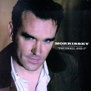 Morrissey • 1994 • Vauxhall and I