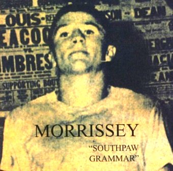 Morrissey • 1995 • Southpaw Grammar